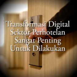 Transformasi digital sektor perhotelan