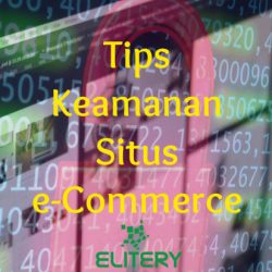 tips keamanan situs e-commerce terbaik