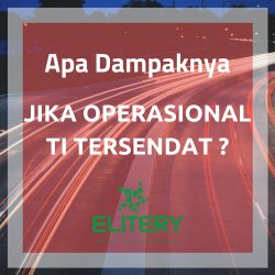 Jika Operasional TI Tersendat